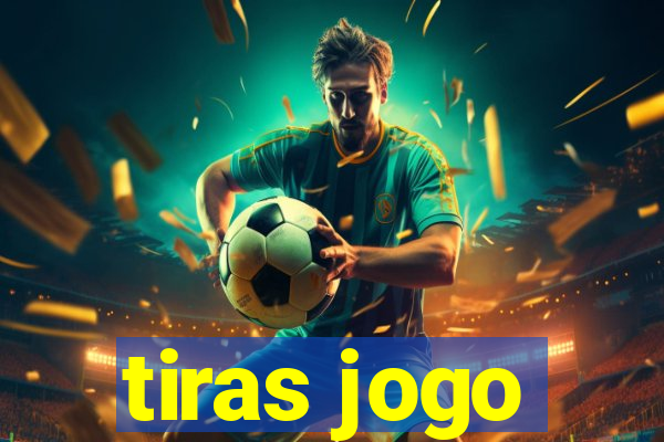 tiras jogo
